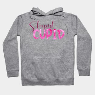 Stupid Cupid Hoodie